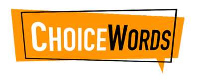 Choice Words